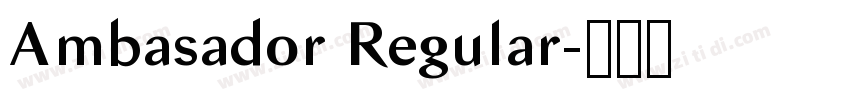 Ambasador Regular字体转换